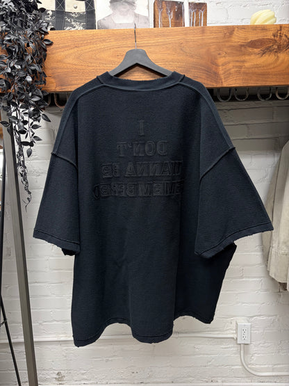 Vetements Reverse Terry Cotton ‘I Don’t Want to Be Remembered’ Short Sleeve Sweatshirt